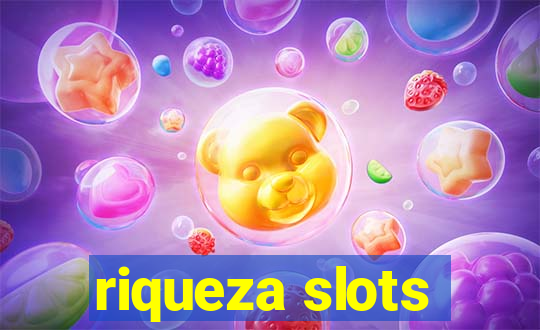 riqueza slots