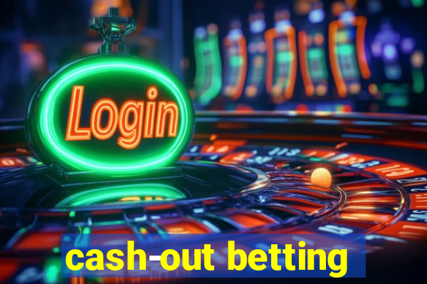 cash-out betting