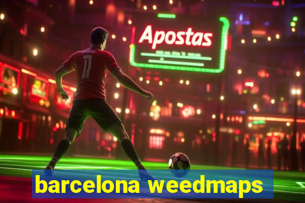 barcelona weedmaps