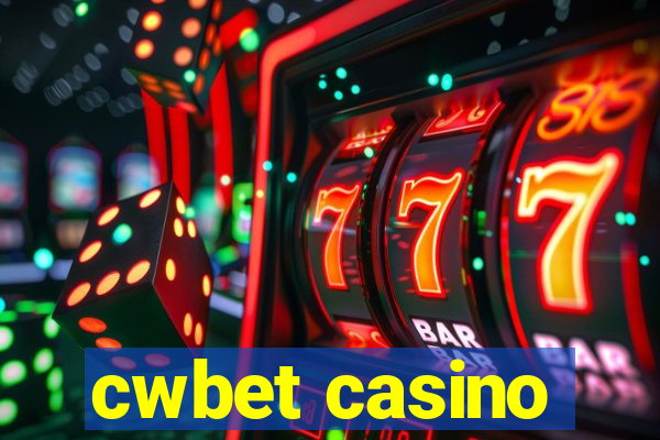 cwbet casino