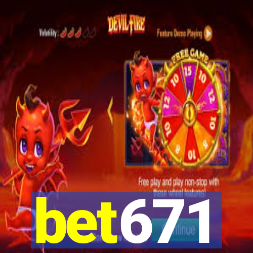 bet671