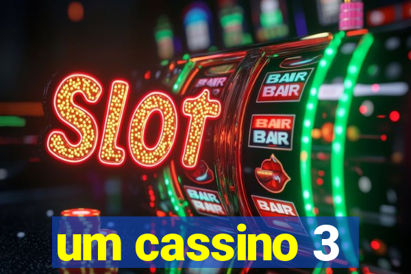 um cassino 3