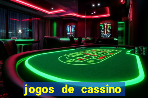 jogos de cassino que da bonus no cadastro