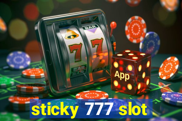 sticky 777 slot