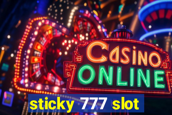 sticky 777 slot