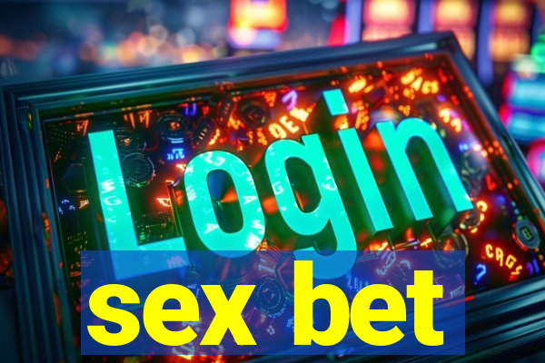 sex bet