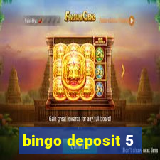 bingo deposit 5