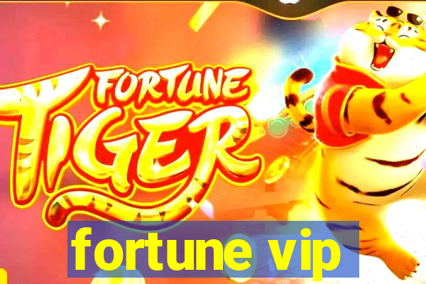 fortune vip