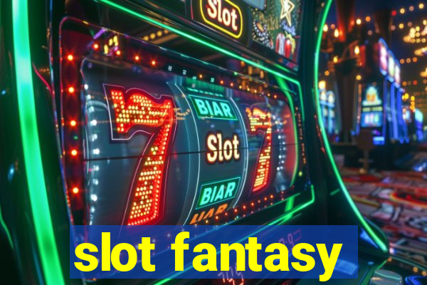 slot fantasy