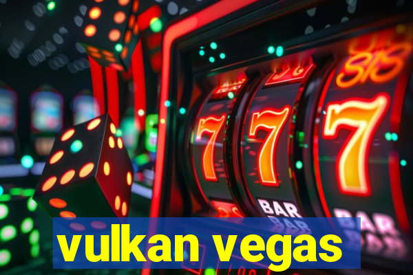 vulkan vegas