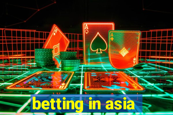 betting in asia