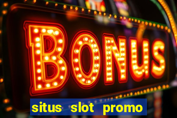 situs slot promo 100 di awal