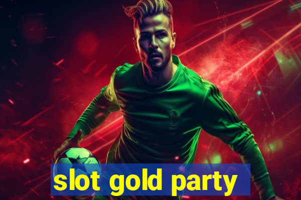 slot gold party