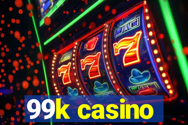 99k casino