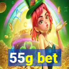 55g bet