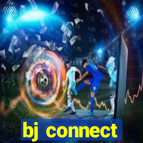 bj connect