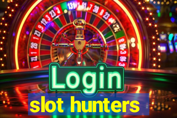 slot hunters