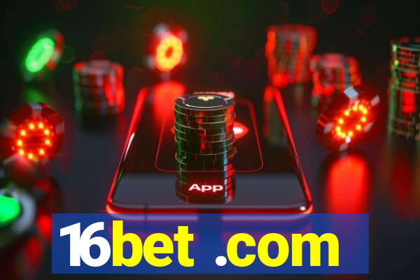 16bet .com