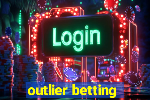 outlier betting