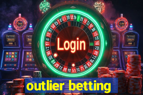 outlier betting