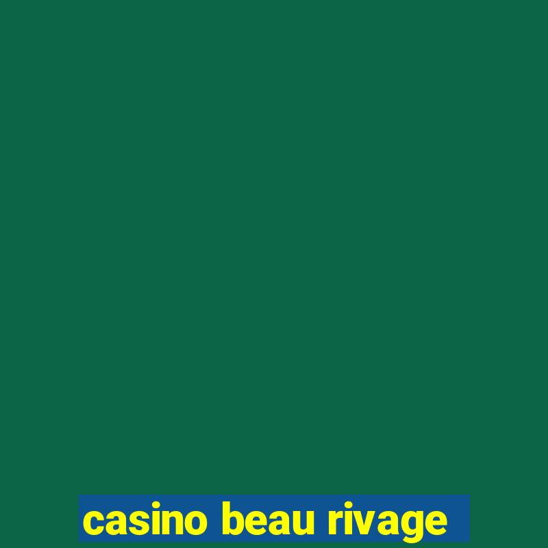 casino beau rivage