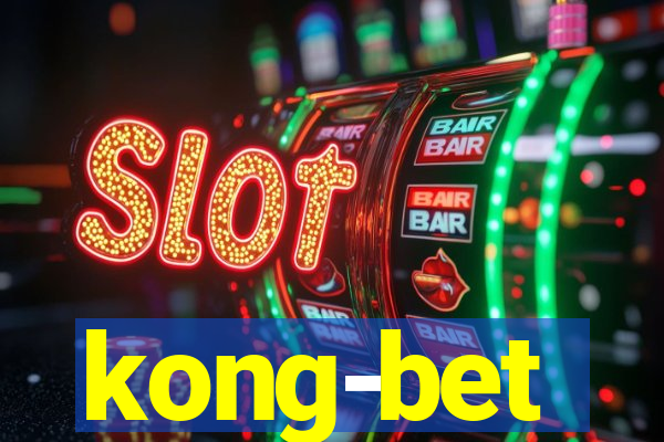 kong-bet