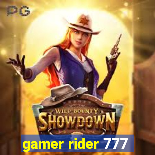 gamer rider 777