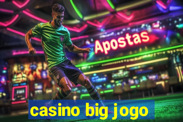 casino big jogo