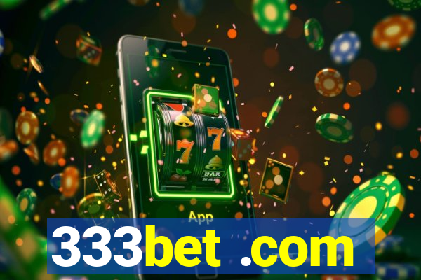 333bet .com