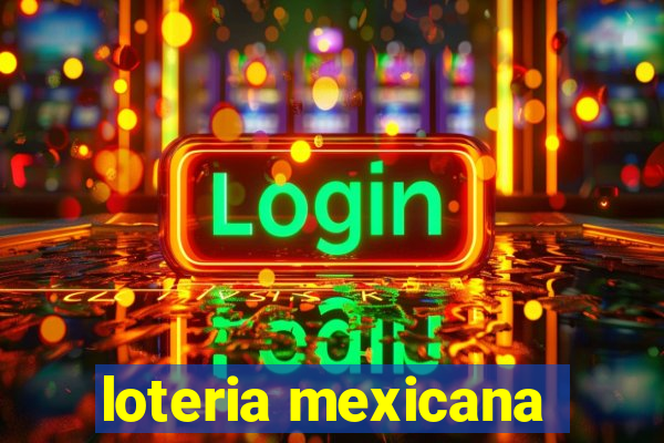 loteria mexicana