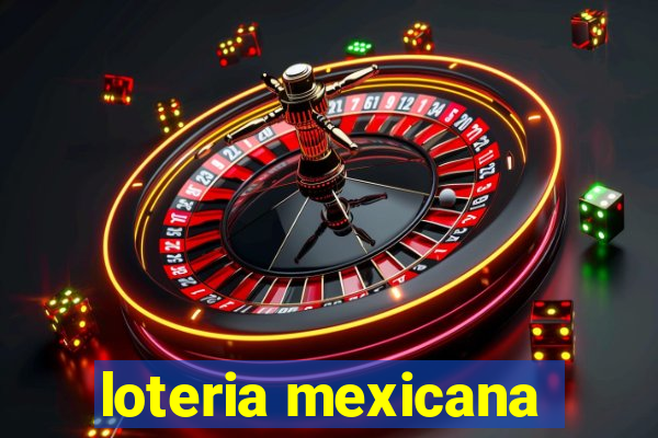 loteria mexicana