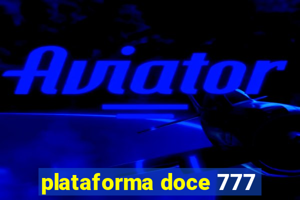 plataforma doce 777