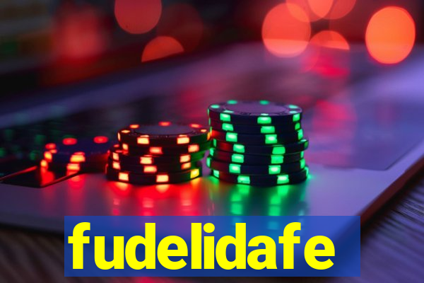 fudelidafe