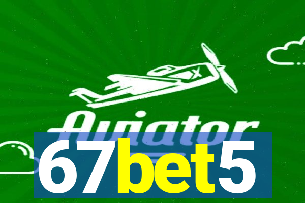 67bet5