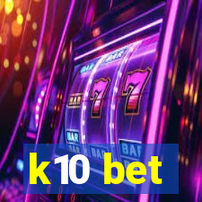 k10 bet