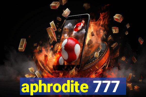 aphrodite 777