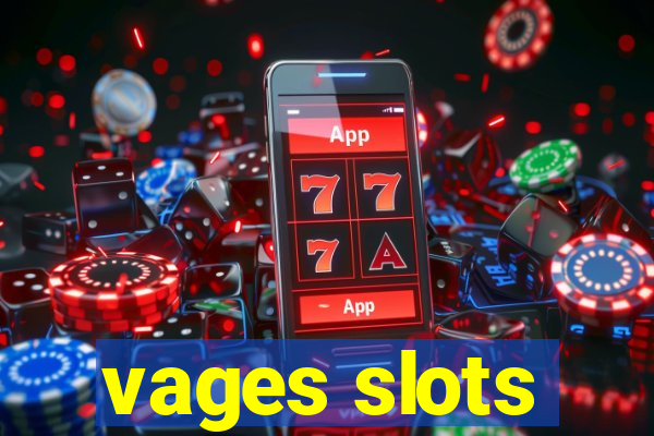 vages slots