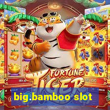 big.bamboo slot