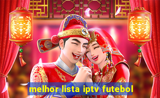 melhor lista iptv futebol