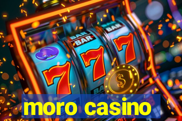 moro casino