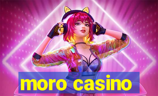 moro casino