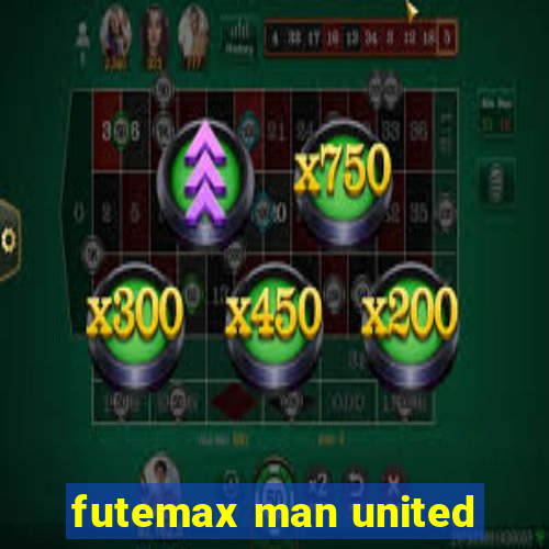 futemax man united