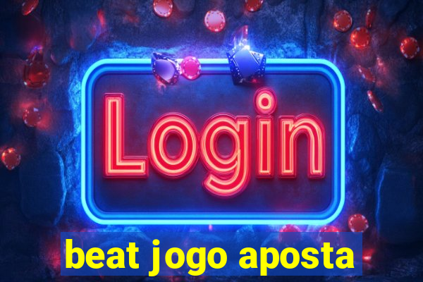 beat jogo aposta