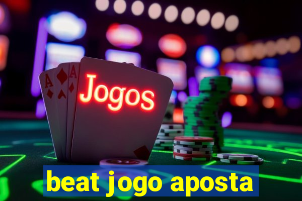 beat jogo aposta