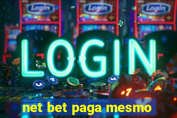 net bet paga mesmo