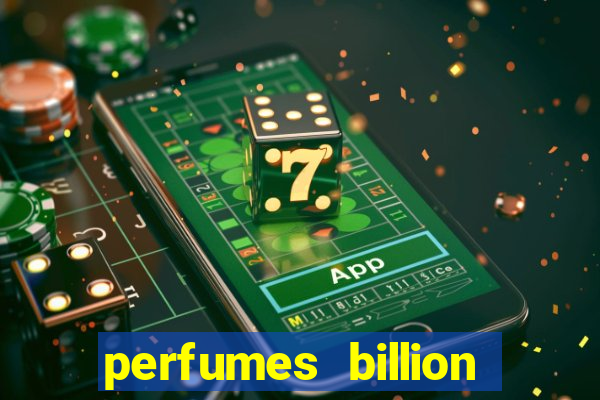 perfumes billion casino royal