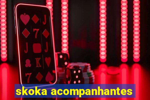 skoka acompanhantes