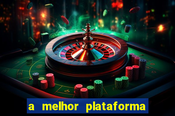 a melhor plataforma de jogo