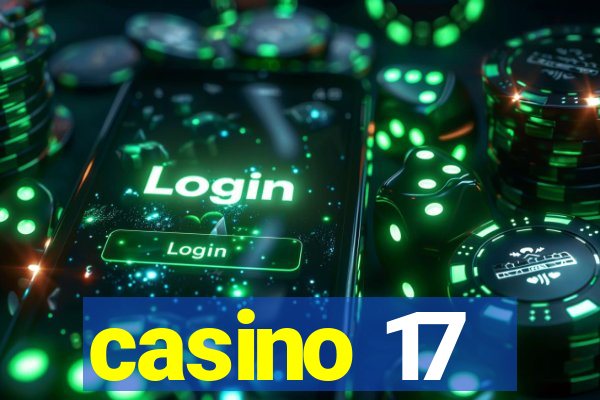 casino 17