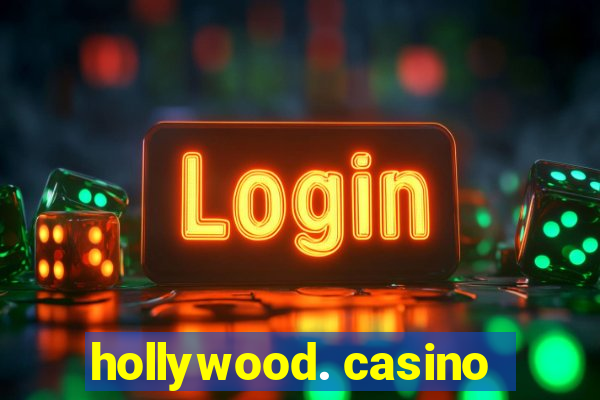 hollywood. casino